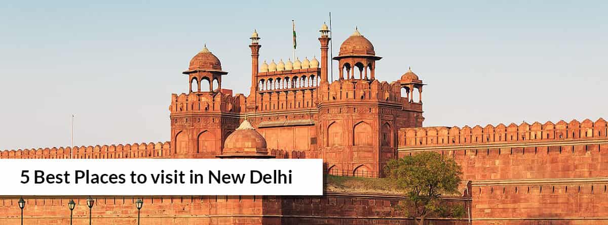 Best place to visit in New Delhi